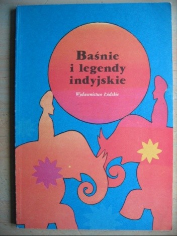 Baśnie i legendy indyjskie - autor nieznany