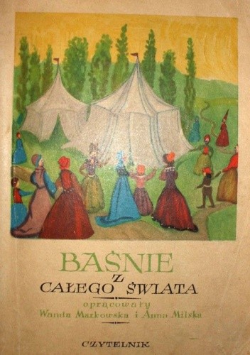 Baśnie z całego świata - Wanda Markowska