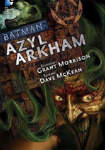 Batman: Azyl Arkham. Poważny dom na poważnej ziemi - Dave McKean