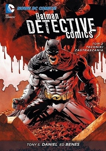 Batman - Detective Comics: Techniki zastraszania - Tony S. Daniel