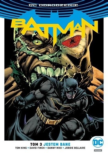 Batman: Jestem Bane - David Finch