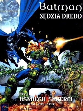 Batman/Judge Dredd: Uśmiech śmierci cz. 2 - Alan Grant