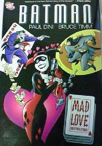 Batman: Mad Love and other stories - Bruce Timm