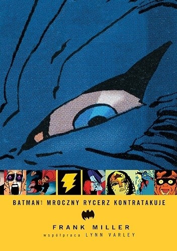Batman: Mroczny Rycerz kontratakuje - Frank Miller