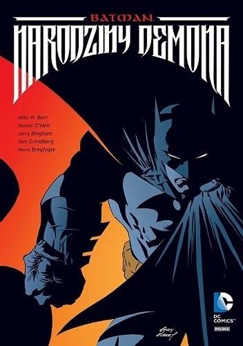 Batman: Narodziny Demona - Dennis O'Neil