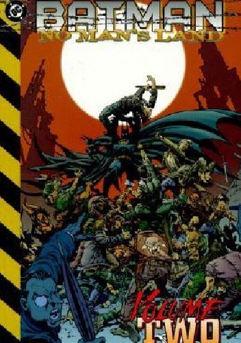 Batman- No Man's Land Vol.2 - Dennis O'Neil