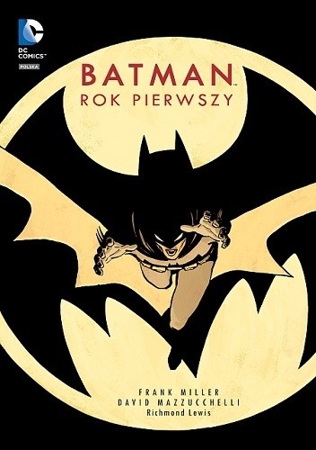 Batman: Rok pierwszy - Frank Miller