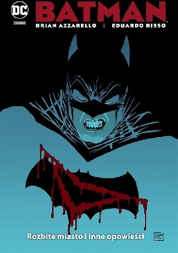 Batman: Rozbite Miasto i inne Opowieści - Brian Azzarello
