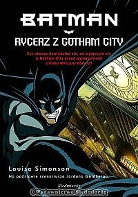 Batman: Rycerz z Gotham City - Louise Simonson