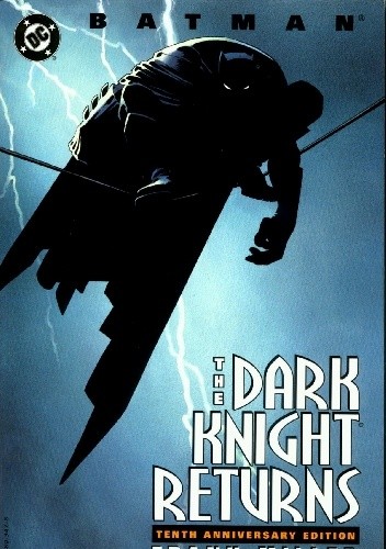 Batman: The Dark Knight Returns - Frank Miller