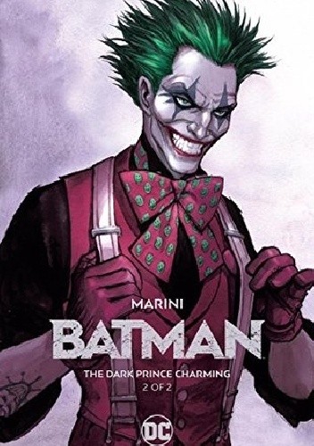Batman- The Dark Prince Charming- Book Two - Enrico Marini