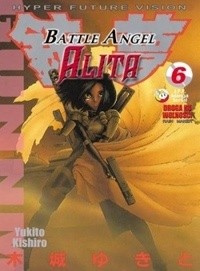Battle Angel Alita 6. Droga ku wolności - Yukito Kishiro