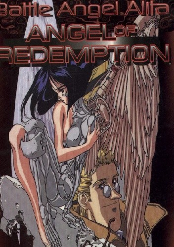 Battle Angel Alita. Angel of Redemption - Yukito Kishiro