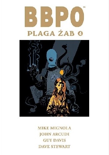 BBPO. Plaga żab Tom 4 - Guy Davis