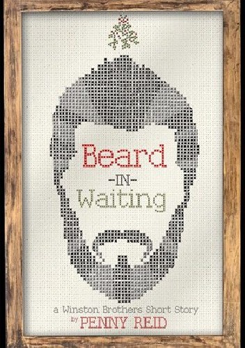 Beard in Waiting - Penny Reid