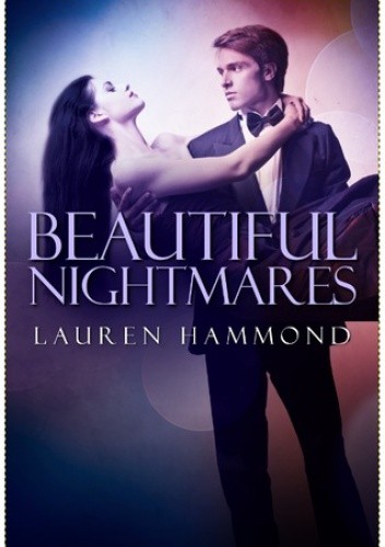 Beautiful Nightmares - Lauren Hammond