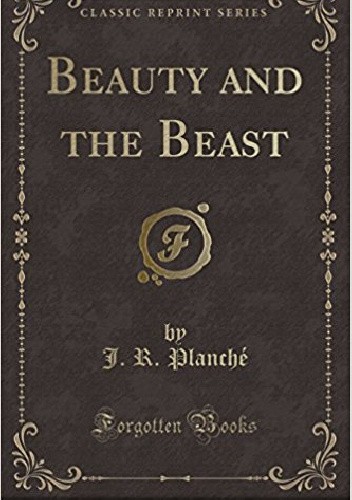 Beauty and the Beast - J.R. Planche