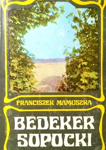 Bedeker sopocki - Franciszek Mamuszka