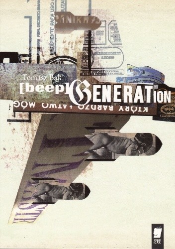 [beep] Generation - Tomasz Bąk