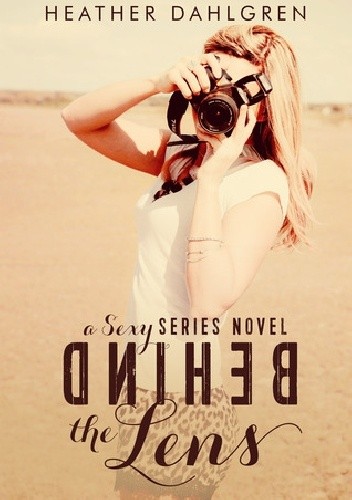 Behind the Lens - Heather Dahlgren