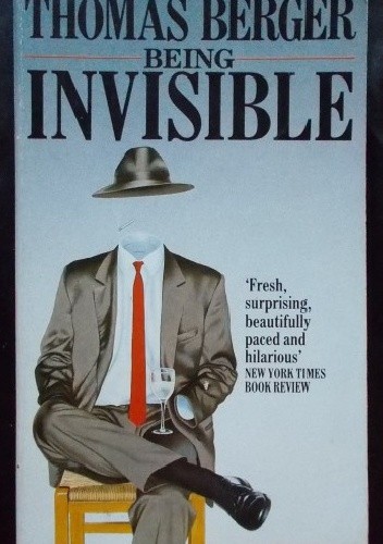 Being Invisible - Thomas Berger
