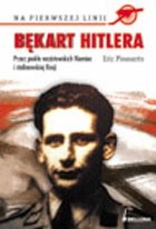 Bękart Hitlera. Przez piekło nazistowskich Niemiec i stalinowskiej Rosji - Eric Pleasants