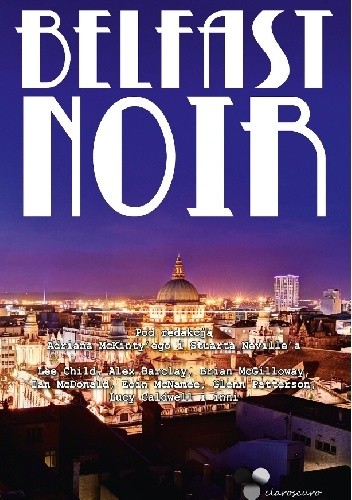 Belfast Noir - Lee Child
