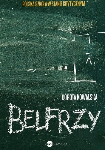 Belfrzy - Dorota Kowalska