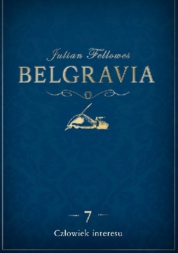 Belgravia. Człowiek interesu - Julian Fellowes