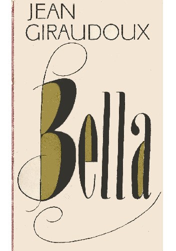 Bella - Jean Giraudoux