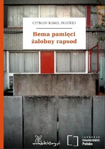 Bema pamięci żałobny rapsod - Cyprian Kamil Norwid