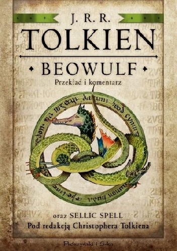 Beowulf. Przekład i komentarz oraz Sellic Spell - J.R.R. Tolkien