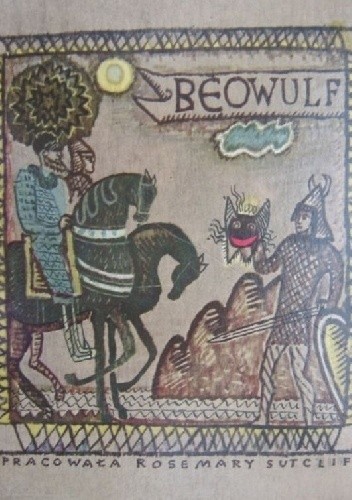 Beowulf - Rosemary Sutcliff