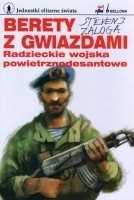 Berety z gwiazdami. Radzieckie wojska powietrznodesantowe - Steven J. Zaloga