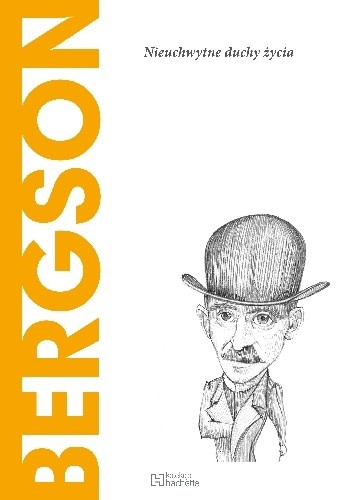Bergson. Nieuchwytne duchy życia - Antonio Dopazo Gallego