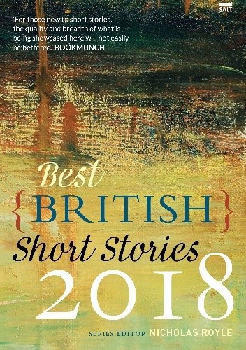 Best British Short Stories 2018 - Nicholas Royle