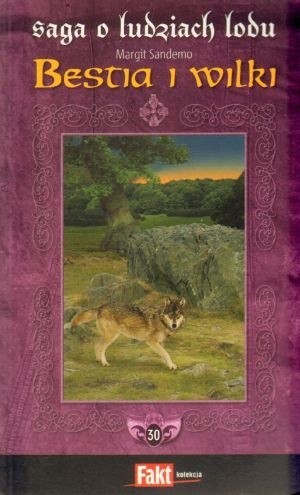 Bestia i wilki - Margit Sandemo