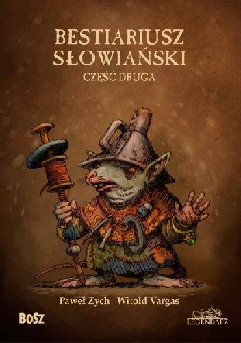 Bestiariusz słowiański. Część druga - Paweł Zych