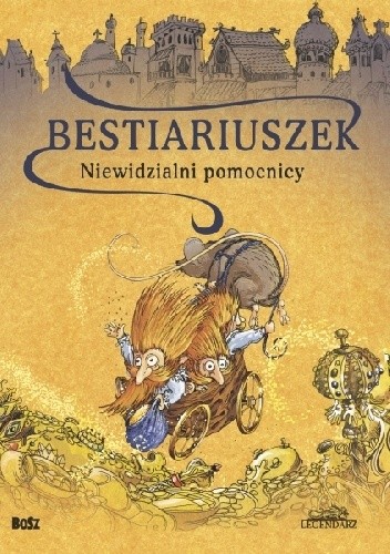 Bestiariuszek. Niewidzialni pomocnicy - Witold Vargas