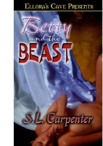 Betty & the Beast - S.L. Carpenter