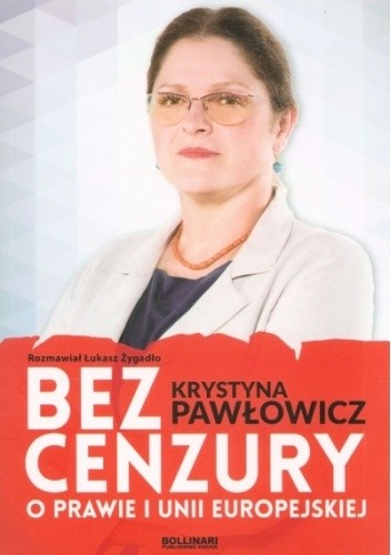 Bez cenzury. O prawie i Unii Europejskiej - Łukasz Żygadło