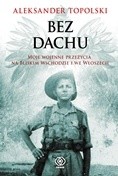 Bez Dachu - Aleksander Topolski