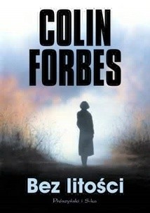 Bez litości - Colin Forbes