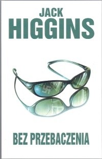 Bez przebaczenia - Jack Higgins