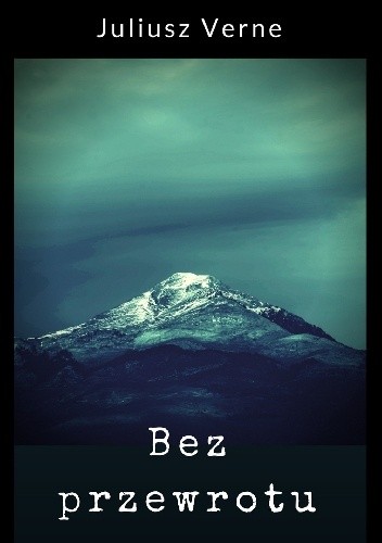 Bez przewrotu - Juliusz Verne
