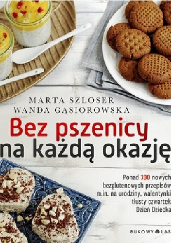 Bez pszenicy na każdą okazję - Marta Szloser