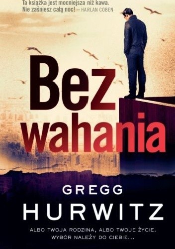 Bez wahania - Gregg Hurwitz