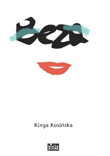 Beza - Kinga Kosińska