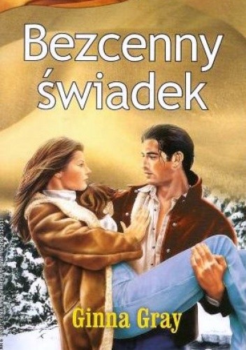 Bezcenny świadek - Ginna Gray