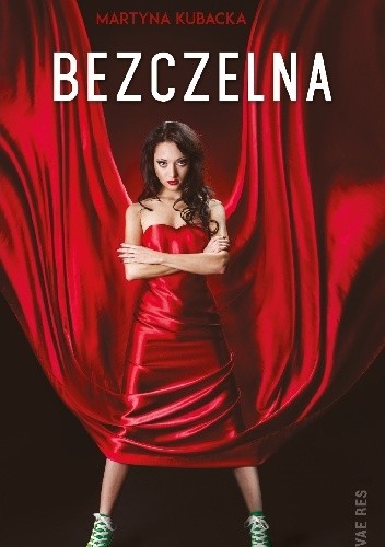 Bezczelna - Martyna Kubacka